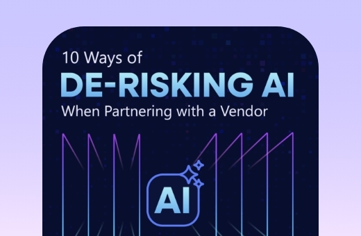 10 Ways of De-Risking AI When Partnering with a Vendor 10 Ways of De-Risking AI When Partnering with a Vendor