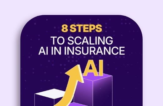 8 Steps to Scaling AI in Insurance 8 Steps to Scaling AI in Insurance
